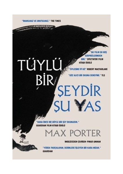 Tüylü Bir Şeydir Şu Yas