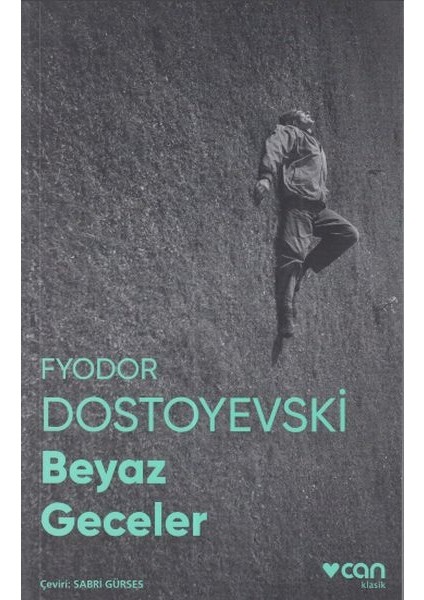 Beyaz Geceler (Fotoğraflı Klasikler)