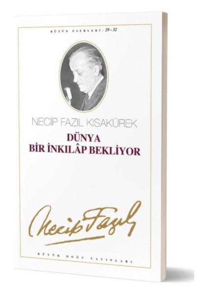 Dünya Bir Inkılap Bekliyor