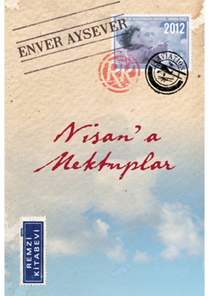 Nisan'a Mektuplar