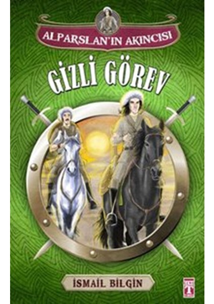 Alparslanın Akıncısı - Gizli Görev