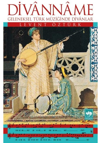 Divanname Geleneksel Türk Müziğinde Divanlar