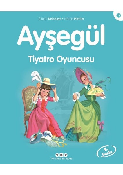 Ayşegül Serisi 17 - Tiyatro Oyuncusu