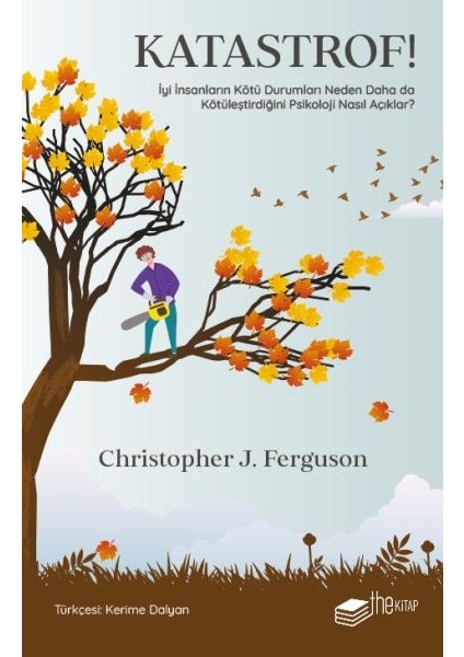 Katastrof!: Iyi Insanların Kötü Durumları