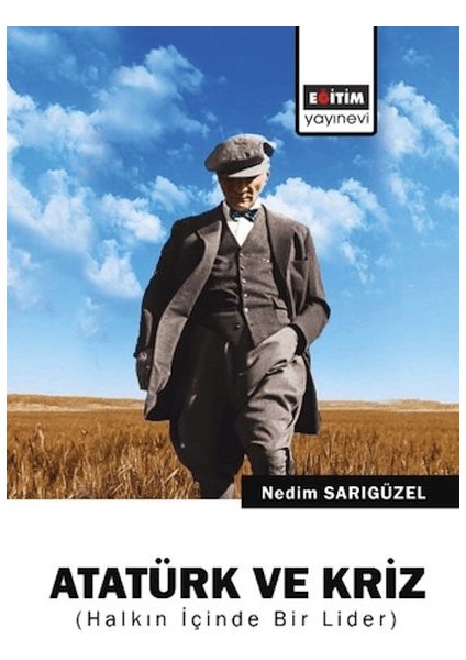 Atatürk ve Kriz