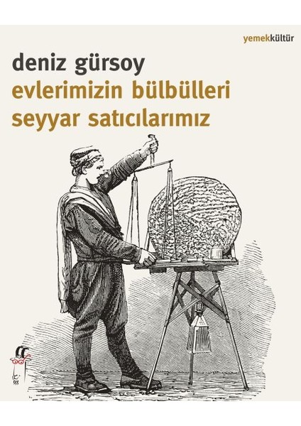 Evlerimizin Bülbülleri Seyyar Satıcılarımız
