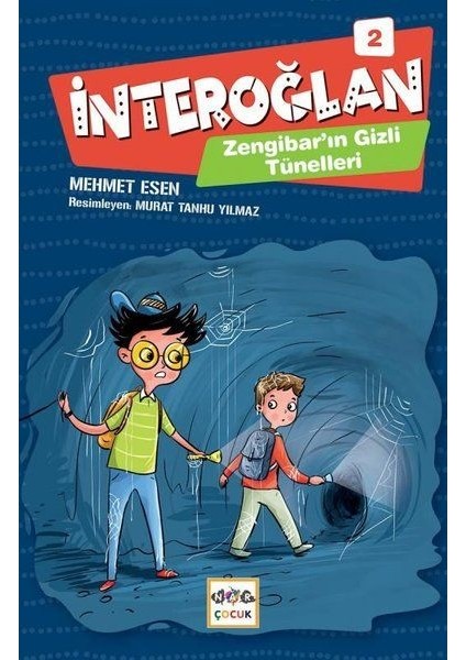 Interoğlan 2 - Zenginbar'ın Gizli Tünelleri