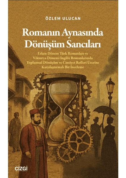 Romanın Aynasında Dönüşüm Sancıları