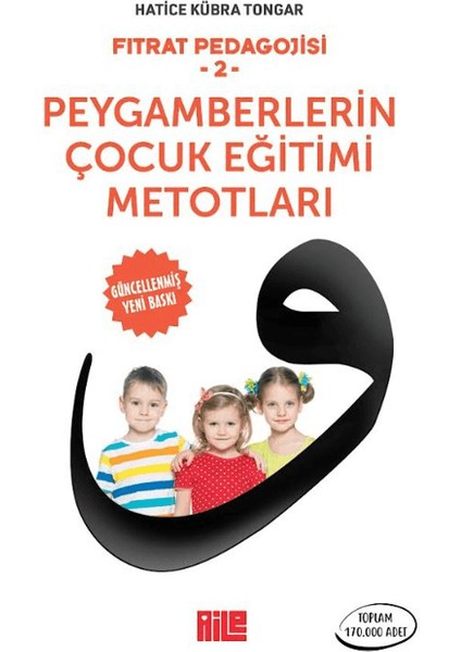 Fıtrat Pedagojisi 2 - Peygamberlerin Çocuk Eğitimi Metotları