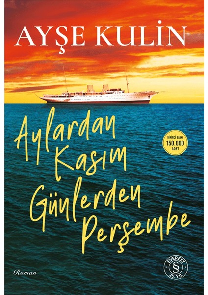 Aylardan Kasım Günlerden Perşembe - Ayşe Kulin