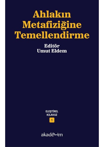 Ahlakın Metafiziğine Temellendirme