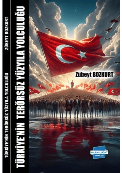 Türkiye’nin Terörsüz Yüzyıla Yolculuğu