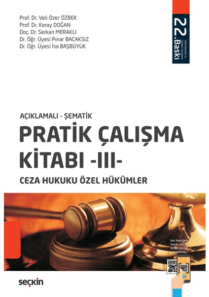 Pratik Çalışma Kitabı - Iıı - Ceza Hukuku Özel Hükümler