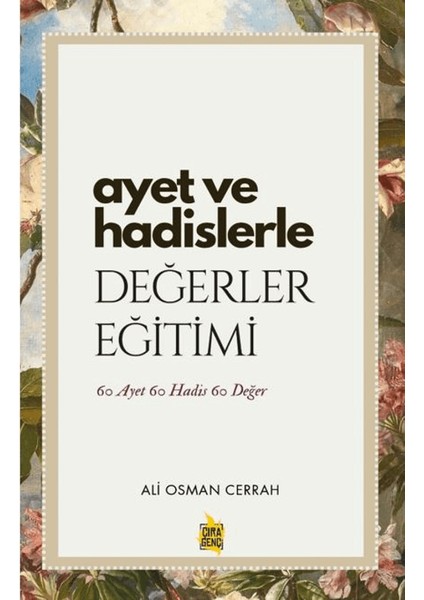 Ayet ve Hadislerle Değerler Eğitimi