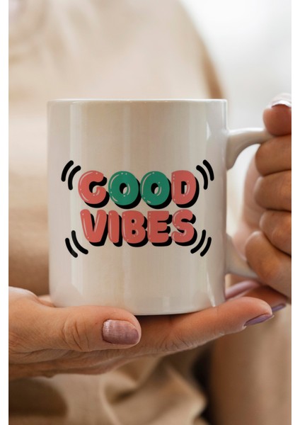 Good Vibes Baskılı Kupa Bardak