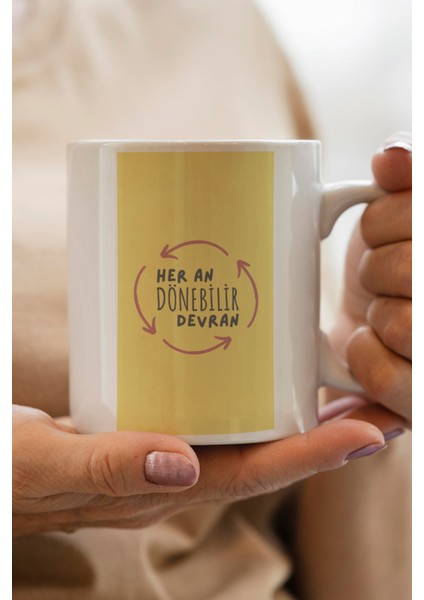 Her An Dönebilir Devran Baskılı Premium Kupa Bardak