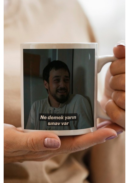 Ne Demek Yarın Sınav Var Baskılı Kupa Bardak
