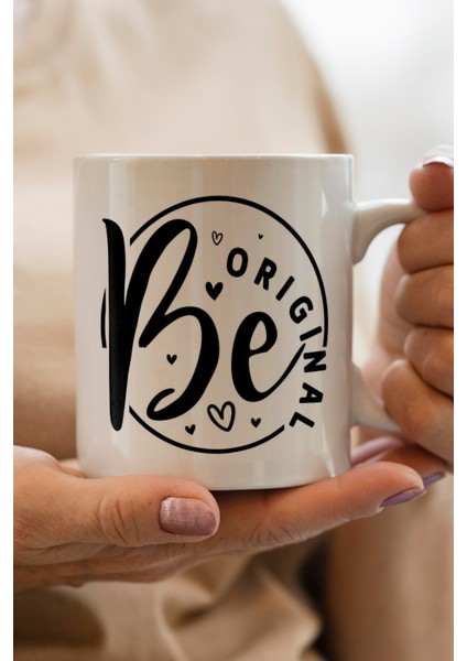 Be Original Baskılı Kupa Bardak