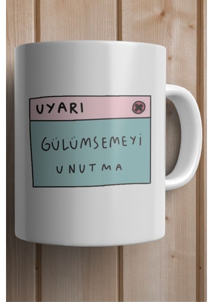 Uyarı Gülümsemeyi Unutma Baskılı Kupa Bardak fiyatları