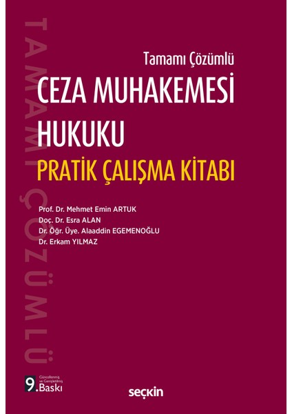 Tamamı Çözümlü Ceza Muhakemesi Hukuku Pratik Çalışma Kitabı 9. Baskı