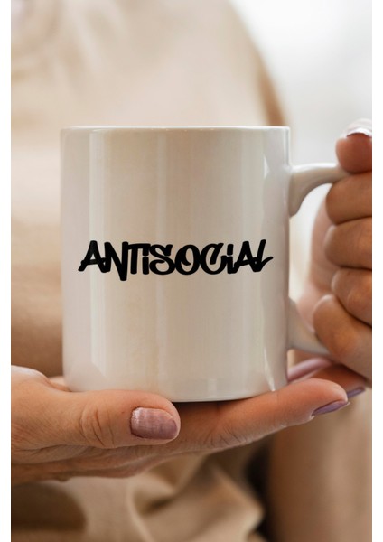 Antisocial Baskılı Kupa Bardak