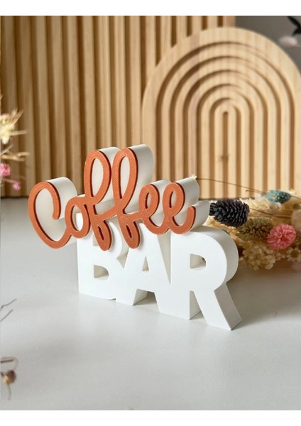 Coffee Bar Yazısı Dekoratif Masa Üstü Aksesuar–kahve Köşesi Dekoru