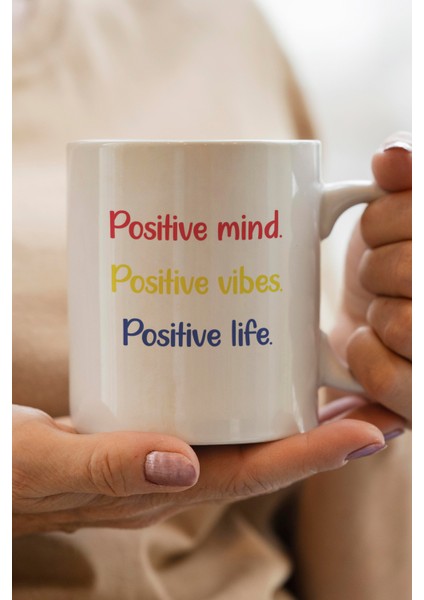 Positive Mind Baskılı Kupa Bardak