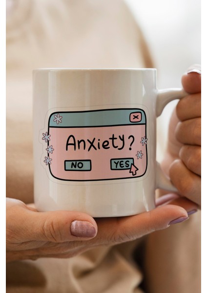 Anksiyete Baskılı Kupa Bardak