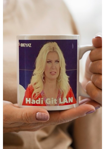 Hadi Git Lan Baskılı Kupa Bardak