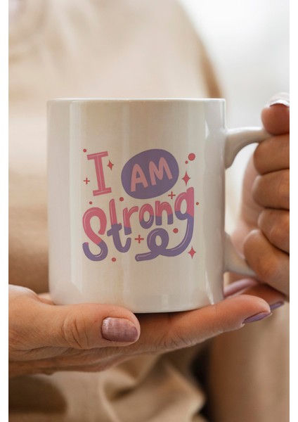 I Am Strong Baskılı Kupa Bardak