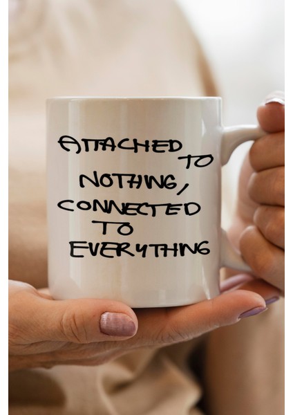 Attached To Nothing Baskılı Kupa Bardak