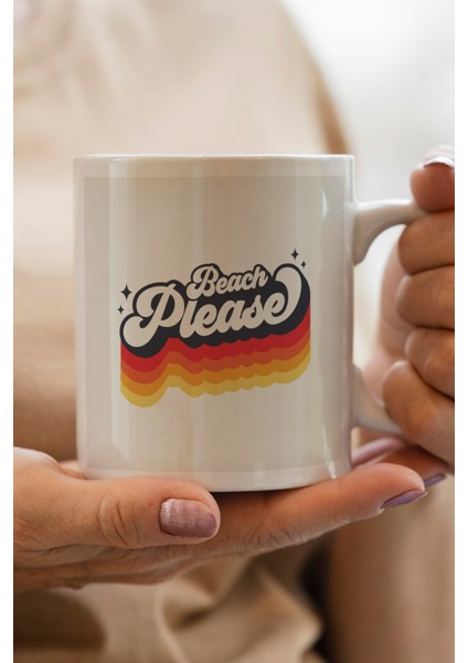 Beach Please Baskılı Kupa Bardak