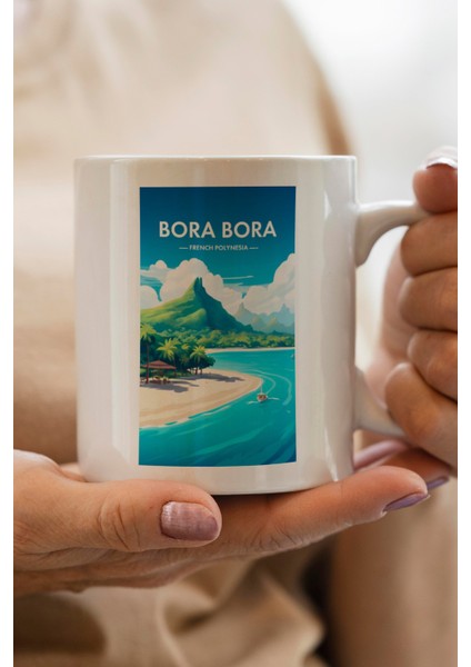 Bora Bora- French Polynesia Baskılı Premium Kupa Bardak