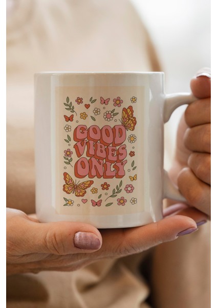 Good Vibes Only Baskılı Premium Kupa Bardak