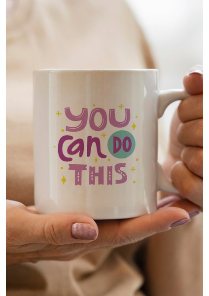 You Can Do This Baskılı Kupa Bardak