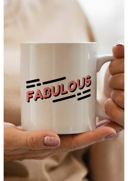 Fabulous Baskılı Kupa Bardak