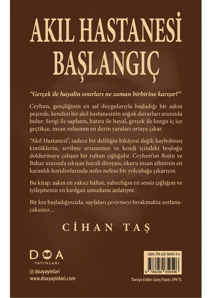 Akıl Hastanesi Başlangıç modelleri