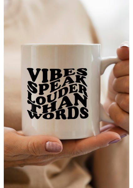 Vibes Speak Baskılı Kupa Bardak