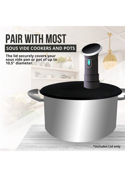 Adet Silikon Kapak - 10,5 Inç'e Kadar Tencerelere Uyar - Anova Culinary Sous Vide Hassas Pişirici Siyah ile Uyumlu (Yurt Dışından) indirimleri