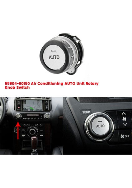 55904-60180 Ac Klima Otomatik Ünite Döner Düğme Anahtarı Toyota Land Cruiser Prado LC150 2010-2017 5590460180 (Yurt Dışından) modelleri