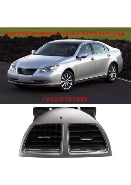 Lexus ES350 2007-2009 Için Araç Ön Orta Gösterge Paneli Klima Hava Kanalı Çıkış Havalandırma Düzeneği 55660-33210 55660-33211 (Yurt Dışından)
