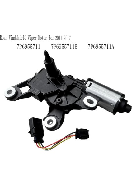 7P6955711 Porsche Cayenne Volkswagen Touareg 2011-2017 Için Arka Cam Silecek Motoru 7P6955711B 7P6955711A (Yurt Dışından) fırsatları