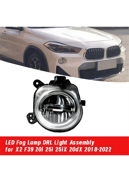 Bmw X2 F39 20I 25I 25IX 20DX 2018-2022 Gündüz Farı 63177444806 R Için Araba Ön Tampon LED Sis Lambası Gündüz Farı (Yurt Dışından) fiyatları