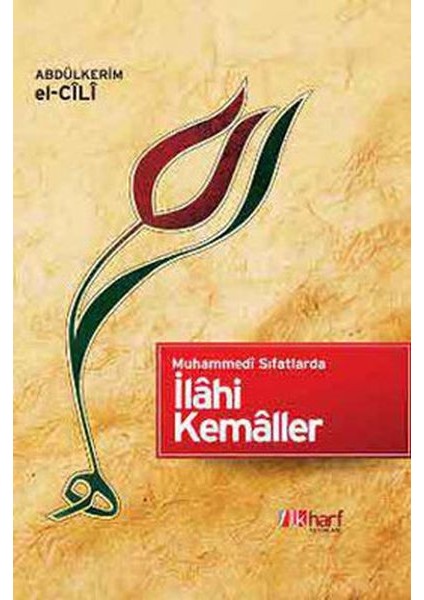 Muhammedi Sıfatlarda Ilahi Kemaller