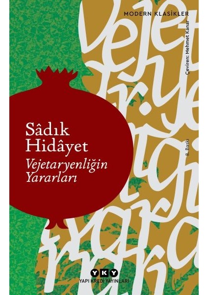 Vejetaryenliğin Yararları - Modern Klasikler