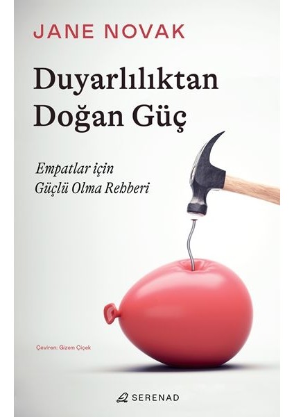 Duyarlılıktan Doğan Güç
