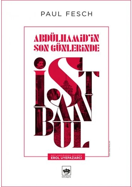 Abdülhamid’in Son Günlerinde Istanbul