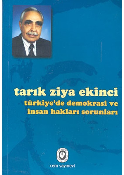 Türkiye’de Demokrasi ve Insan Hakları Sorunları