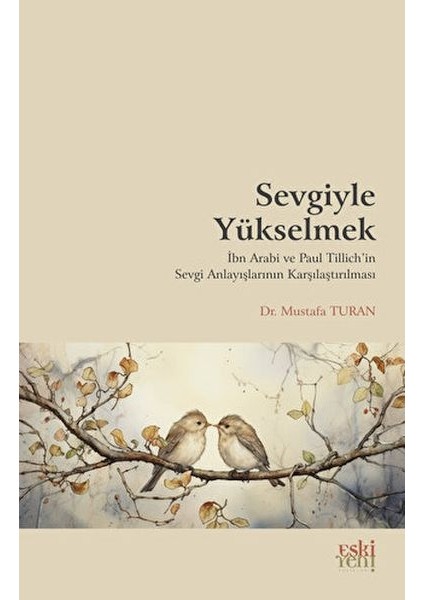 Sevgiyle Yükselmek
