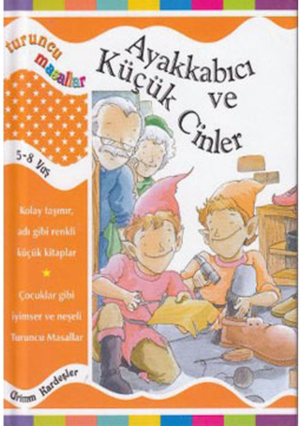 Turuncu Masallar Ayakkabıcı ve Küçük Cinler (Ciltli)